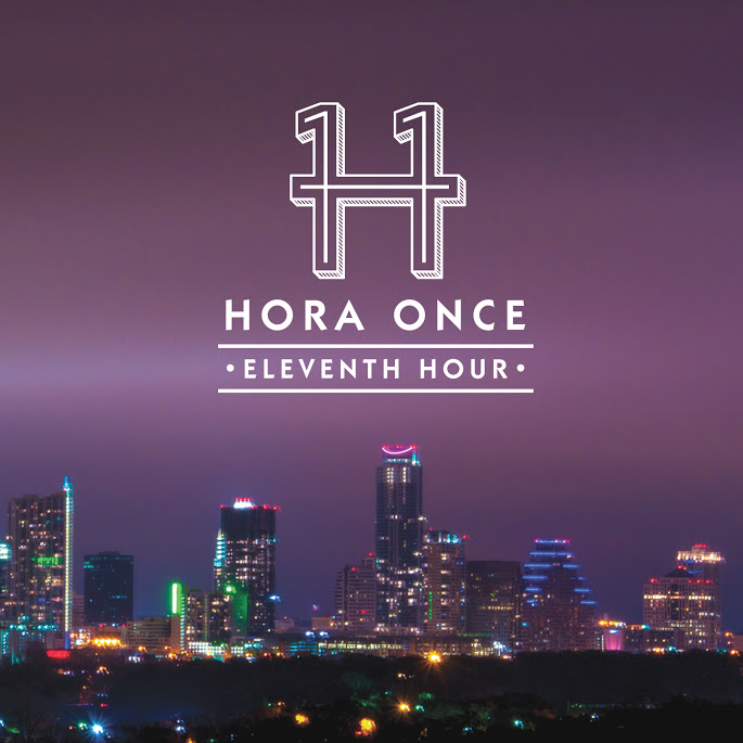 Eleventh Hour Album - Hora Once